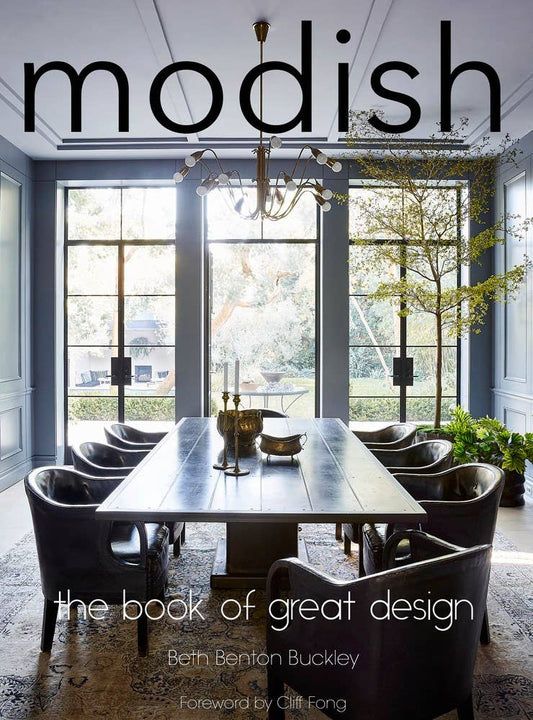 Modish: The Book of Great Design: 9.5 x 13 x 1.30 / Hardcover / 348